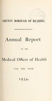 view [Report 1934] / Medical Officer of Health and School Medical Officer of Health, Reading County Borough.