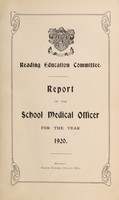 view [Report 1920] / School Medical Officer of Health, Reading County Borough.