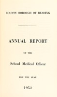 view [Report 1952] / School Medical Officer of Health, Reading County Borough.