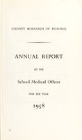 view [Report 1958] / School Medical Officer of Health, Reading County Borough.