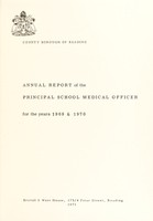 view [Report 1969-1970] / School Medical Officer of Health, Reading County Borough.