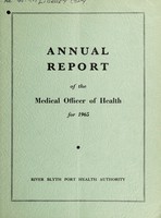 view [Report 1965] / Medical Officer of Health, River Blyth Port Health Authority.