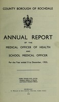 view [Report 1933] / Medical Officer of Health and School Medical Officer of Health, Rochdale County Borough.