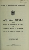 view [Report 1955] / Medical Officer of Health and School Medical Officer of Health, Rochdale County Borough.