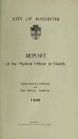 view [Report 1936] / Medical Officer of Health, Rochester City and Port.