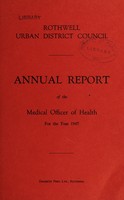 view [Report 1947] / Medical Officer of Health, Rothwell (Northamptonshire) U.D.C.