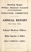 view [Report 1916] / School Medical Officer of Health, Rowley Regis U.D.C.