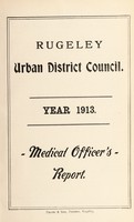 view [Report 1913] / Medical Officer of Health, Rugeley U.D.C.