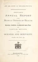 view [Report 1898] / Medical Officer of Health, Newcastle-upon-Tyne City & County.