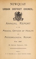view [Report 1897] / Medical Officer of Health, Newquay (Cornwall) Town & U.D.C.