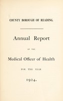 view [Report 1924] / Medical Officer of Health and School Medical Officer of Health, Reading County Borough.