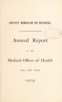 view [Report 1925] / Medical Officer of Health and School Medical Officer of Health, Reading County Borough.