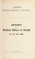 view [Report 1909] / Medical Officer of Health, Seisdon (Union) R.D.C.