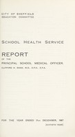 view [Report 1967] / School Medical Officer of Health, Sheffield City.