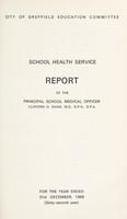 view [Report 1969] / School Medical Officer of Health, Sheffield City.