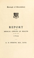 view [Report 1946] / Medical Officer of Health, Shrewsbury Borough.