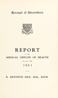 view [Report 1951] / Medical Officer of Health, Shrewsbury Borough.