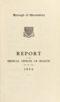 view [Report 1956] / Medical Officer of Health, Shrewsbury Borough.