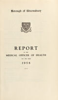 view [Report 1958] / Medical Officer of Health, Shrewsbury Borough.