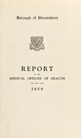 view [Report 1959] / Medical Officer of Health, Shrewsbury Borough.