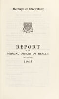 view [Report 1965] / Medical Officer of Health, Shrewsbury Borough.