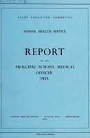 view [Report 1955] / School Medical Officer of Health, Salop / Shropshire County Council.