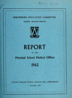 view [Report 1962] / School Medical Officer of Health, Salop / Shropshire County Council.