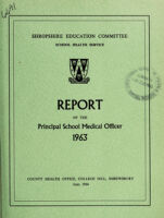 view [Report 1963] / School Medical Officer of Health, Salop / Shropshire County Council.