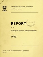 view [Report 1969] / School Medical Officer of Health, Salop / Shropshire County Council.