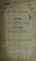 view [Report 1899] / Medical Officer of Health, Skipton Union Sanitary Districts.