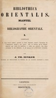 view Bibliotheca Orientalis. Manuel de bibliographie orientale ... / Par J. Th. Zenker.