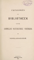 view Catalogus der bibliotheek van de Koninklijke natuurkundige vereeniging in Nederlandsch-Indië.