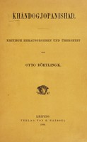 view Ḱhândogjopanishad / kritisch herausgegeben und übersetzt von Otto Böhtlingk.