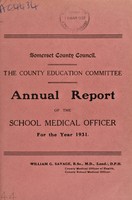 view [Report 1931] / School Medical Officer, Somerset County Council.