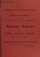 view [Report 1937] / School Medical Officer, Somerset County Council.