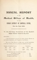 view [Report 1903] / Medical Officer of Health, Soothill Upper U.D.C.