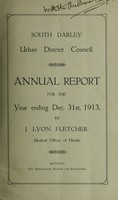 view [Report 1913] / Medical Officer of Health, South Darley U.D.C.