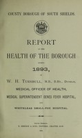 view [Report 1893] / Medical Officer of Health, South Shields County Borough.