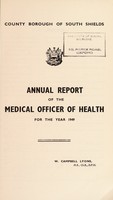 view [Report 1949] / Medical Officer of Health, South Shields County Borough.