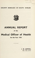 view [Report 1956] / Medical Officer of Health, South Shields County Borough.
