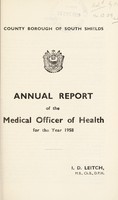 view [Report 1958] / Medical Officer of Health, South Shields County Borough.