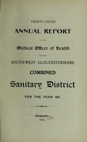 view [Report 1911] / Medical Officer of Health, South-West Gloucestershire Combined Sanitary District.