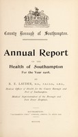 view [Report 1908] / Medical Officer of Health, Southampton County Borough.