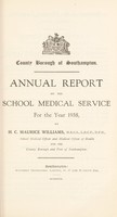 view [Report 1938] / School Medical Officer of Health, Southampton County Borough.