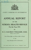 view [Report 1951] / School Medical Officer of Health, Southampton County Borough.