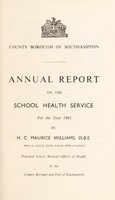 view [Report 1961] / School Medical Officer of Health, Southampton County Borough.