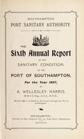 view [Report 1897] / Medical Officer of Health, Southampton Port Health Authority.