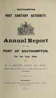 view [Report 1904] / Medical Officer of Health, Southampton Port Health Authority.