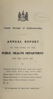 view [Report 1925] / Medical Officer of Health and School Medical Officer of Health, Southend-on-Sea Borough.