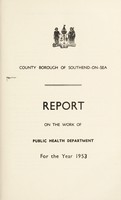 view [Report 1953] / Medical Officer of Health and School Medical Officer of Health, Southend-on-Sea Borough.